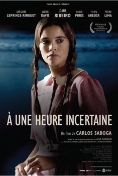 A une heure incertaine (2015)