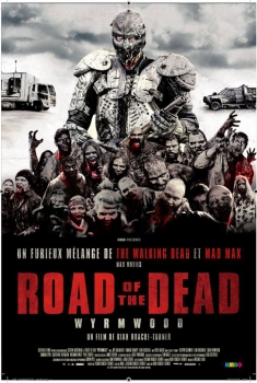 Wyrmwood : Road of the Dead (2014)