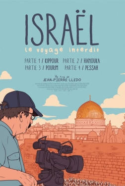 Israël, le voyage interdit - Partie IV : Pessah (2020)