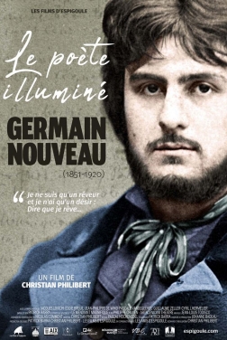 Le poète illuminé, Germain Nouveau (1851-1920) (2021)