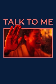 Talk To Me (2023)
