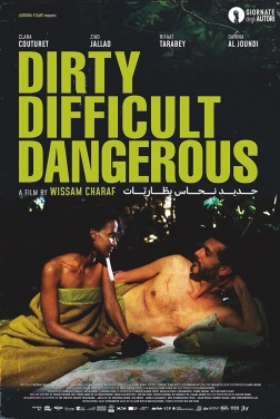 Dirty, Difficult, Dangerous (2023)