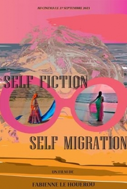 Self-Fiction, Self-Migration  (2023)